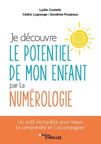 Livre Je découvre le potentiel de mon enfant par la numérologie