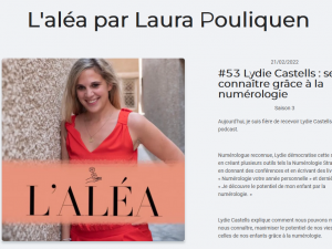 Pour en savoir un peu plus sur la Numérologie : INTERVIEW par Laura Pouliquen